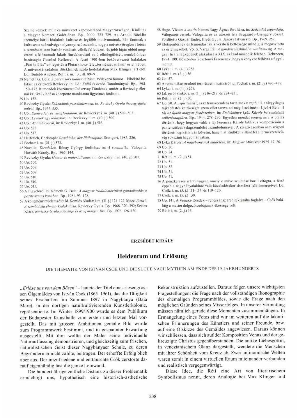 Szemelvények múlt és művészet kapcsolatából Magyarországon. Kiállítás a Magyar Nemzeti Galériában. Bp., 2000. 723-729.