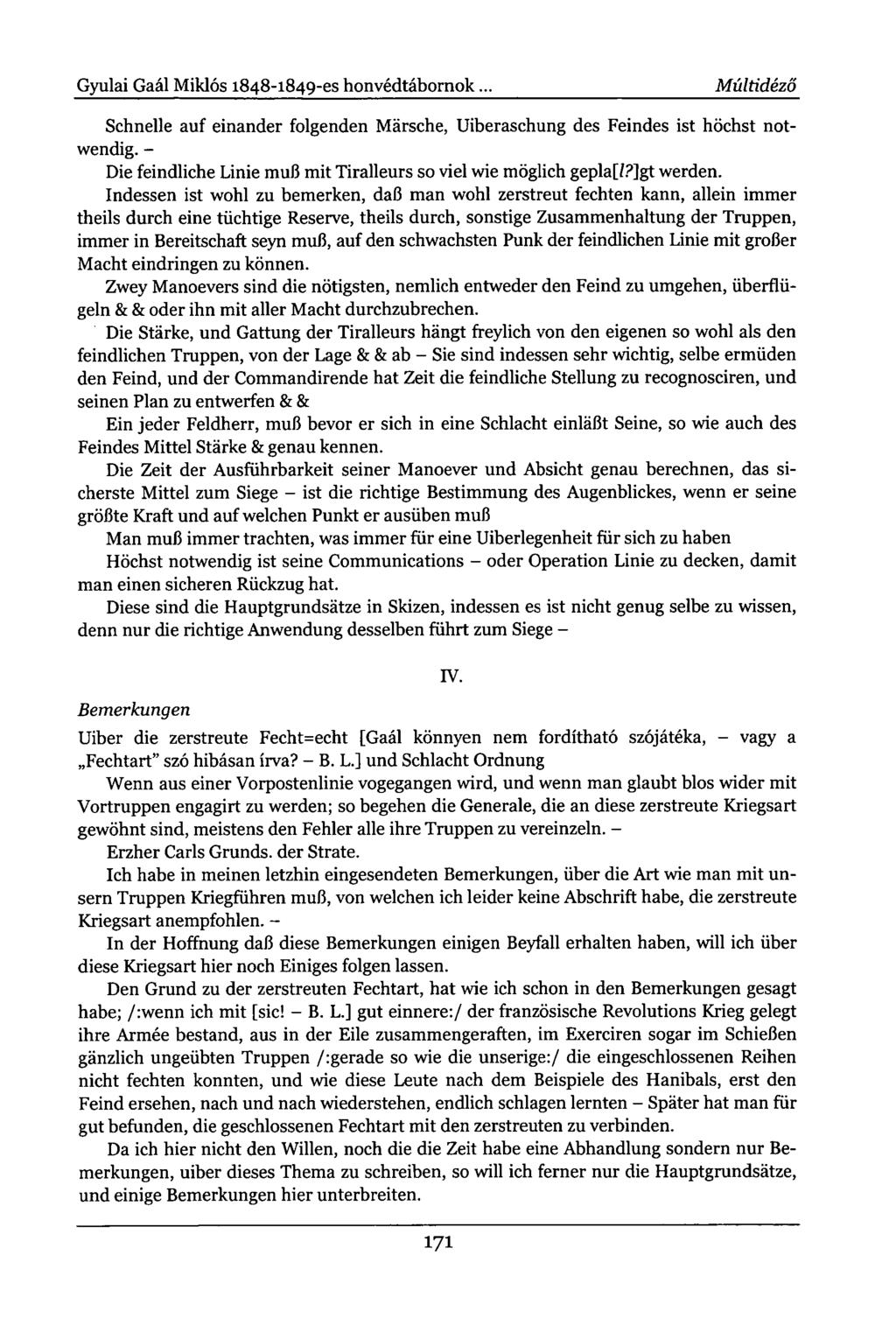 Gyulai Gaál Miklós 1848-1849-es honvédtábornok.. Múltidéző Schnelle auf einander folgenden Märsche, Uiberaschung des Feindes ist höchst notwendig.