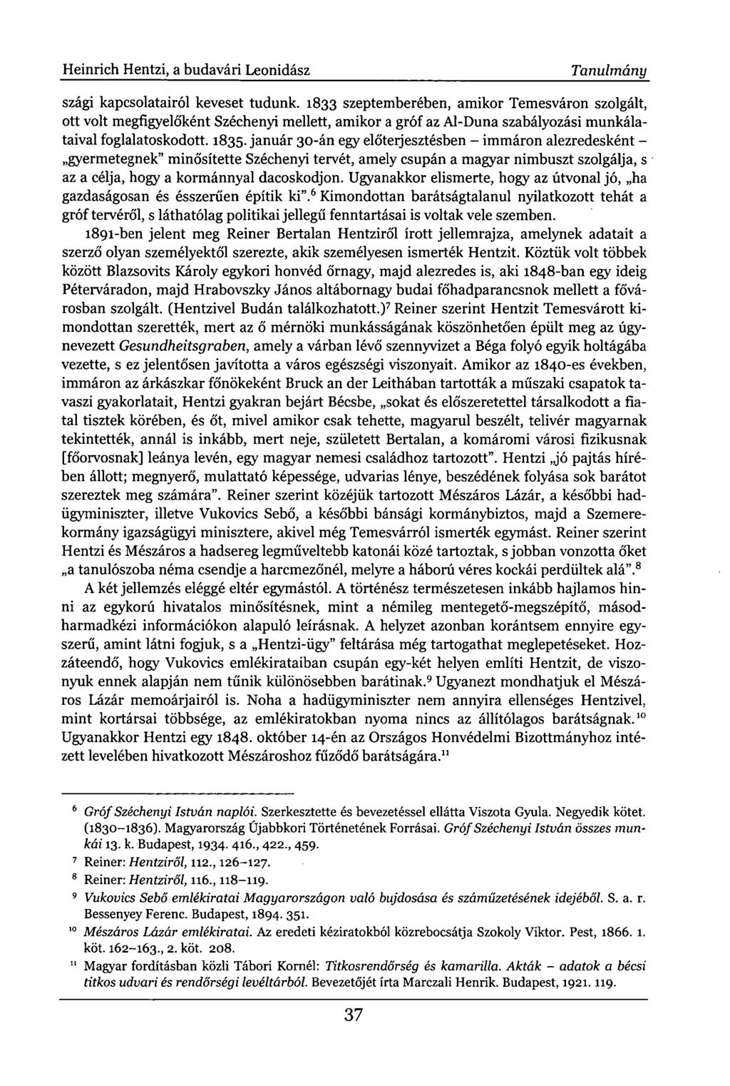 Heinrich Hentzi, a budavári Leonidász Tanulmány szági kapcsolatairól keveset tudunk.