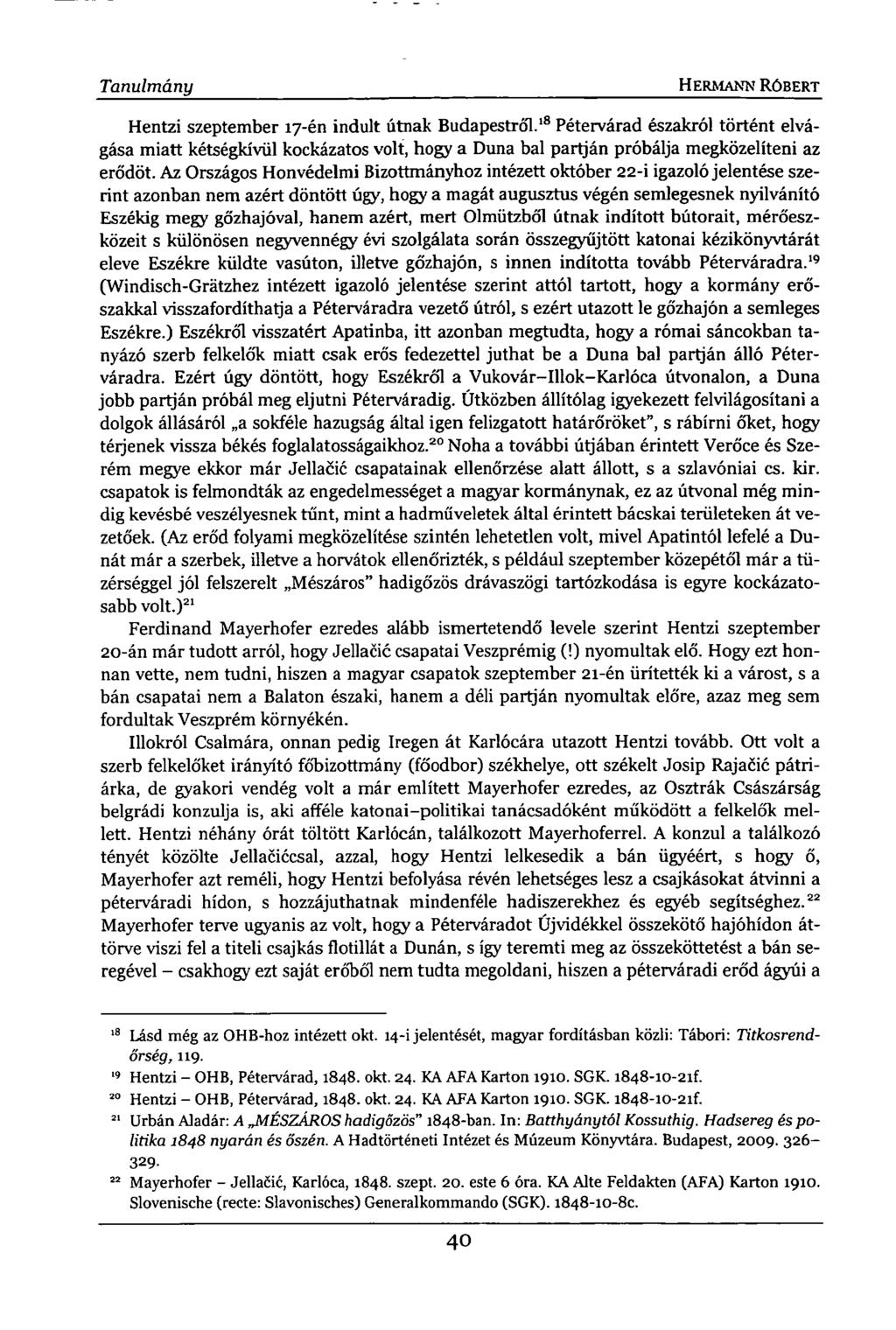 Tanulmány HERMANN RÓBERT Hentzi szeptember 17-én indult útnak Budapestről.