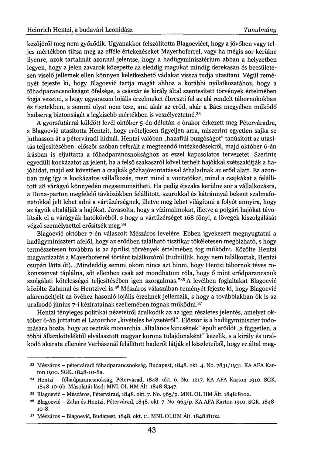 Heinrich Hentzi, a budavári Leonidász Tanulmány kezőjéről meg nem győződik.