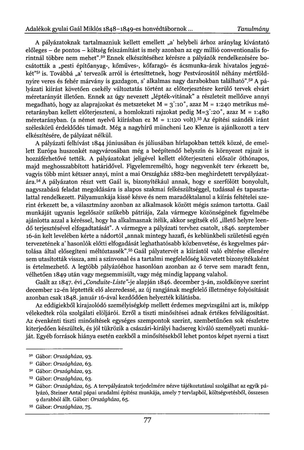 Adalékok gyulai Gaál Miklós 1848-1849-es honvédtábornok.