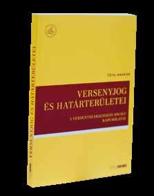 február Tóth András: Versenyjog és határterületei - A