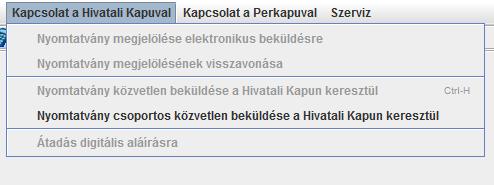 A beküldendő KR csomagot kijelölhetjük vagy úgy, hogy magát a nyomtatványt választjuk ki ( nyomtatvány hozzáadása, ez csak akkor működik, ha az adott nyomtatványból ezen az ÁNYK példányon