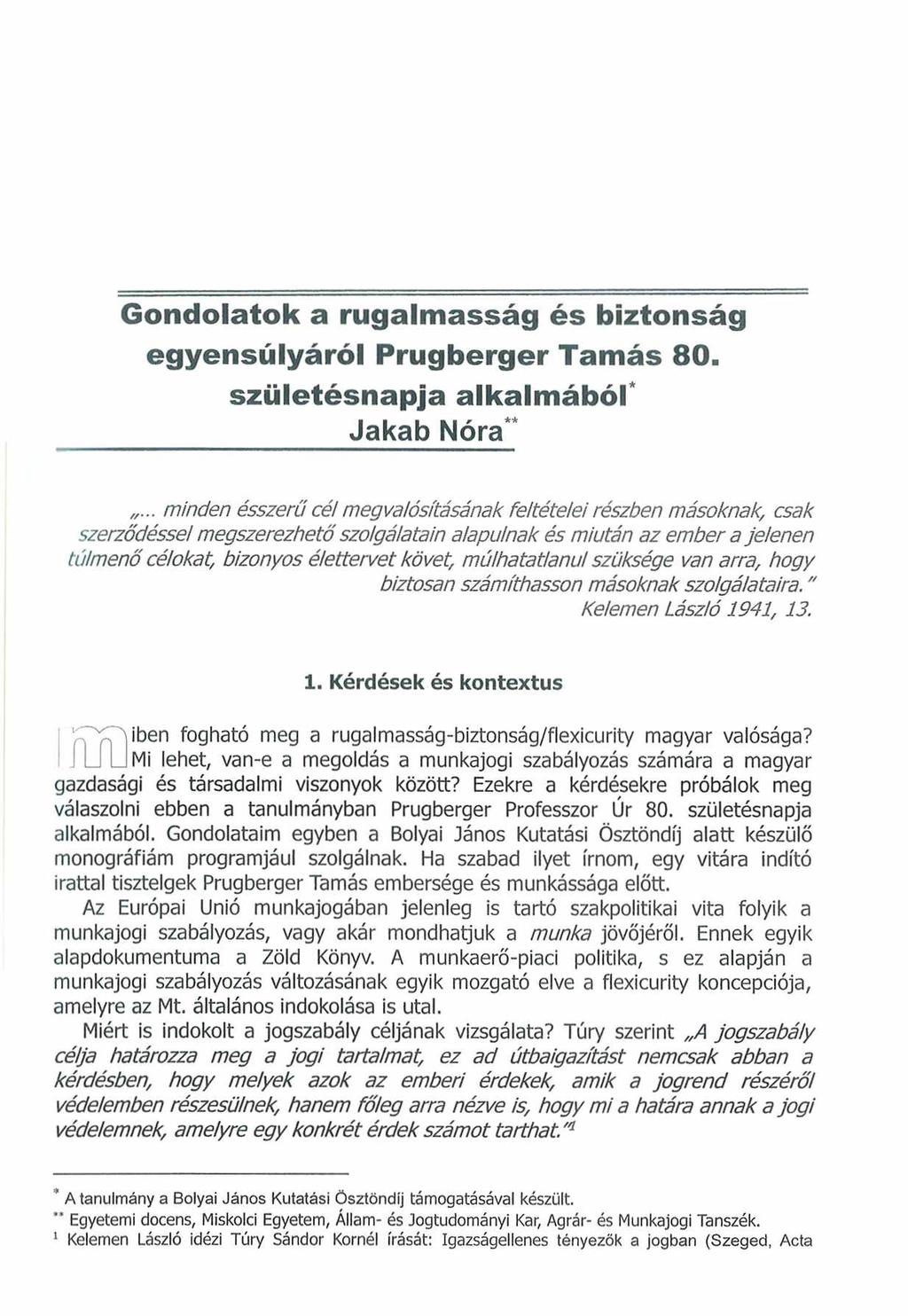 G o n d o lato k a ru g alm asság é s biztonság eg yen sú lyáró l P rugberger T a m á s 80.