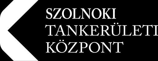 Pályaorientáció a Szolnoki Tankerületi Központban - Pályaorientáció, kiemelten az MTMI készségek és kompetenciák fejlesztése a köznevelés rendszerében Projekt megvalósítási időszaka: 2017.11.01-2019.