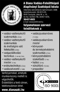 Lõpor A hónap tölténye Különleges kaliber Kovács László A kecses testalkatú, ám gyakran szinte hihetetlen életerőt, szívósságot mutató őzre, Európa talán leggyakoribb őshonos szarvasféléjére a