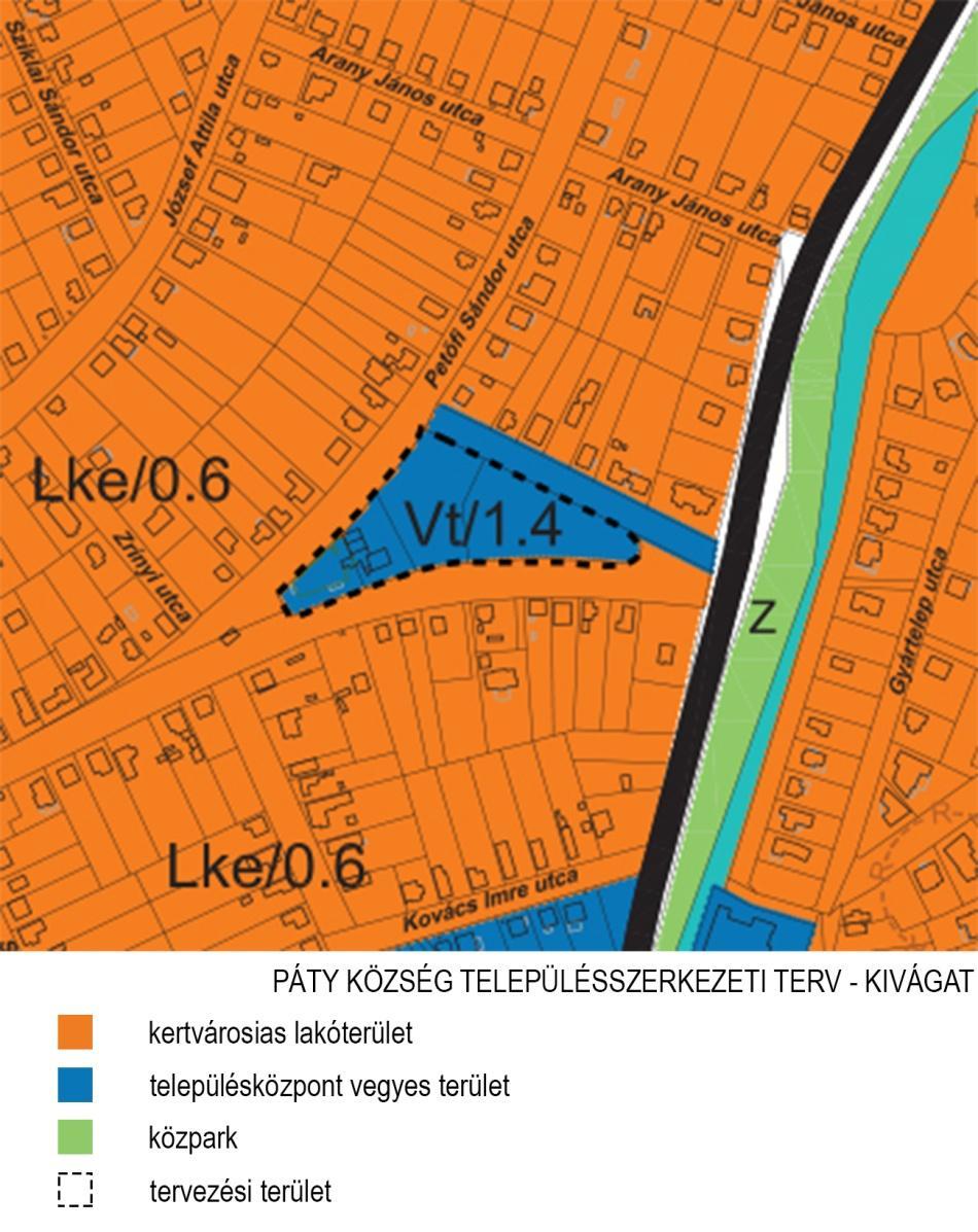 TERVEZÉST MEGHATÁROZÓ TELEPÜLÉSRENDEZÉSI ESZKÖZÖK Páty Község jelenleg érvényben lévő, határozattal elfogadott Településszerkezeti Terve Településközponti vegyes (Vt/1.4) területbe sorolja.