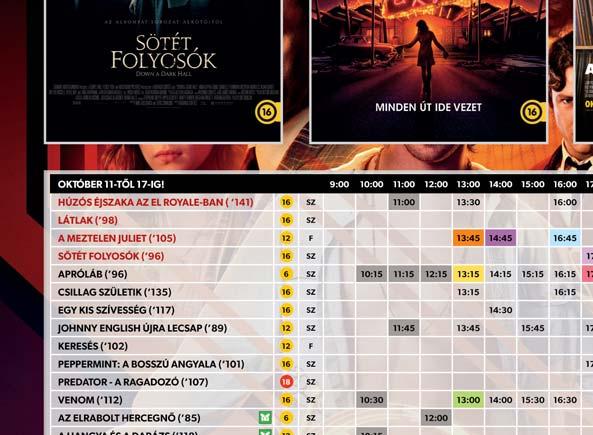 M M Z L RDYM Z 06-1 300-4040 FILM CÍME: 10h 11h 12h 13h 14h 15h 16h 17h 18h 19h 20h 21h VENOM 3D SZ 20:00 A MEZTELEN ULIET / ULIET, NAKED PREMIER!