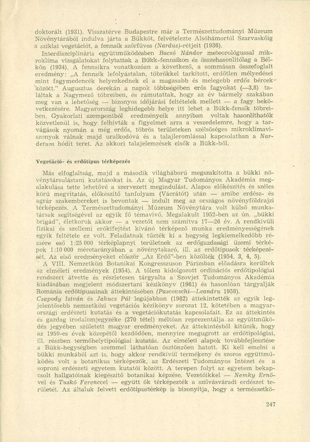 doktorált (1931).