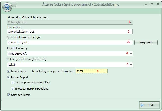 Kiválasztva a CobraLightDEMO adatbázist, az OK gomb hatására megnyílik az Áttérés a Cobra Sprint programról CobraLight ablak. A megnyíló ablakban az 1.