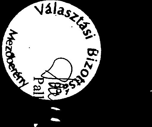 szerint döntött a jelölt nyilvántartásba vételéről. alapján hozta. A fellebbezés lehetőségét a Ve. 221. (1) bekezdése, valamint a 223. (1) és Mezőberény, 2014. szeptember 3.