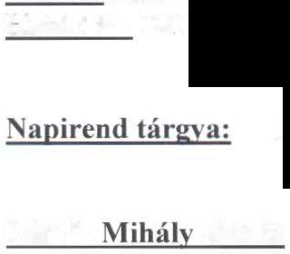 3 Békéscsaba Megyei Jogú Város Szlovák Önkormányzata Békéscsaba Megyei Jogú Város Önkormányzatával kötött együttműködési megállapodást felülvizsgálta, és javasolja a Közgyűlésnek az együttműködési