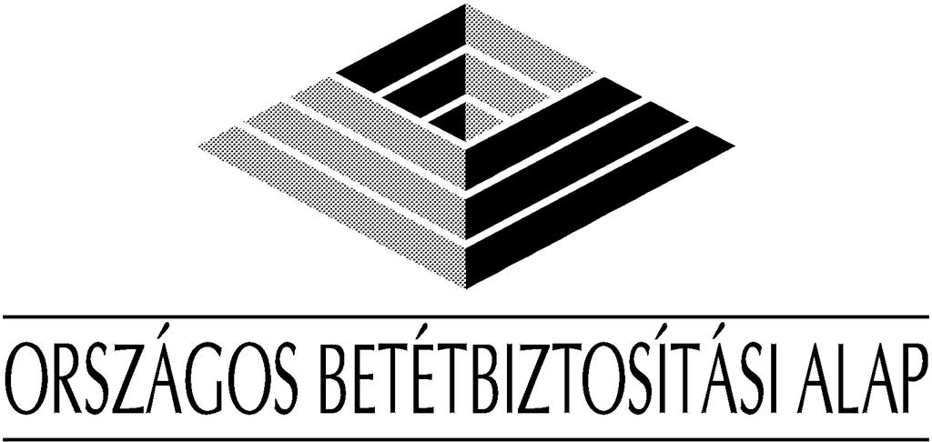 Budapest, 1997. május 5. Tisztelt Tagintézet! Az Országos Betétbiztosítási Alapról szóló - a beszámoló által lezárt időszakban még hatályban lévő - 1993. évi XXIV. törvény 13.