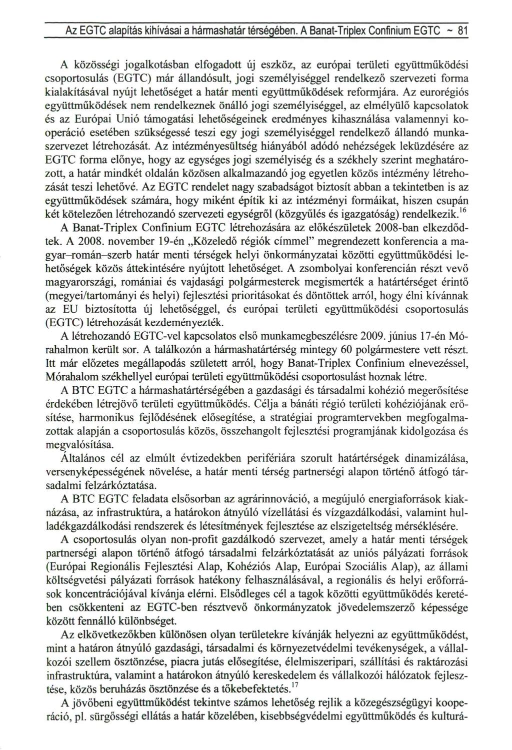 Az EGTC alapítás kihívásai a hármashatár térségében.