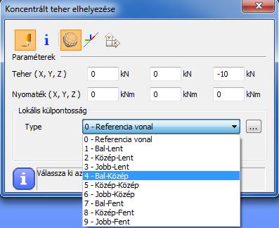Koncentrált teher elhelyezhető Globális ( ), Lokális ( ) vagy Felhasználói ( ) koordinátarendszerek szerint.