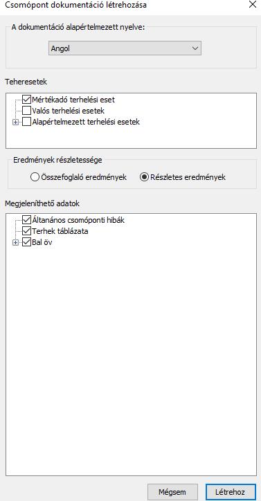Csomóponti dokumentáció két fél képen állítható elő: 10 F E L H A S Z N Á L Ó I K É Z I K Ö N YV A CSOM ÓP ONT OK dialógon a DOKUMENTÁ L ÁS ( ) ikon segítségével.