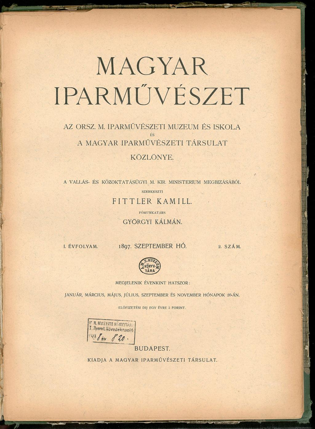 MákMfcM^bi BwwriwawwwwS&i aaubeagy»*- "wftr 3*amm ÍBUBpS MAGYAR IPARMŰVÉSZET I AZ ORSZ. M. IPARMŰVÉSZETI MÚZEUM ES ISKOEA ÉS A MAGYAR IPARMŰVÉSZETI TÁRSULAT KÖZLÖNYE. ii Stíl I A VALLÁS- ES I.