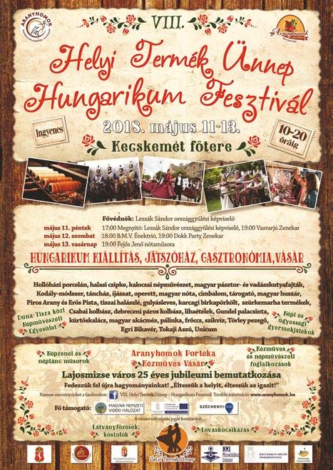 www. videkiinfo. hu Egészség Kultúra Hétköznapok Gyermek Sport Rendezvény 3 VIII. HELYI TERMÉK ÜNNEP Hungarikumok gazdag tárháza Kecskemét főterén a VIII.