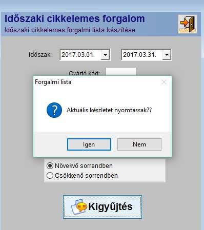 hogy az aktuális készlet