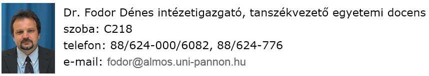 Ajánlott és felhasznált irodalom Az előadás anyag forrása: Pannon Egyetem, Mérnöki