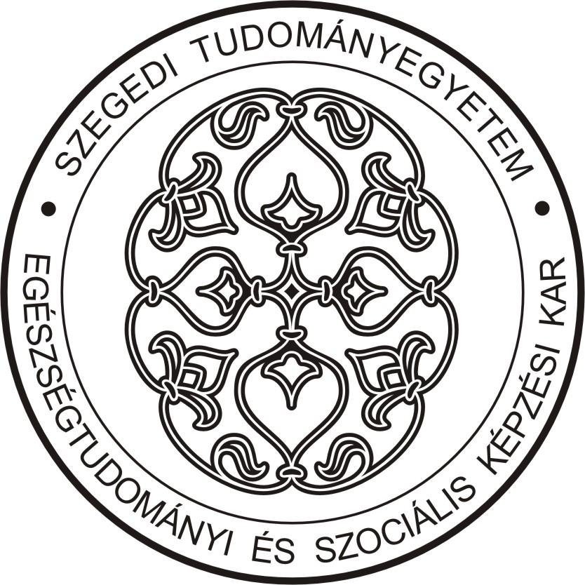 SZEGEDI TUDOMÁNYEGYETEM EGÉSZSÉGTUDOMÁNYI ÉS SZOCIÁLIS KÉPZÉSI KAR Kari Tanulmányi Ügyrend A Kari Tanácsi jóváhagyás dátuma: A határozat száma: Hatálybalépés dátuma: 2007. május hó 30. nap 24/2007.