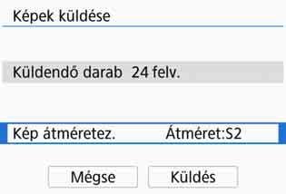 Fényképek küldése okostelefonra a fényképezőgépről 4 Erősítse meg a tartományt. Nyomja meg a <Q> gombot. 5 Válassza ki a [Kép átméretez.] lehetőséget. Válassza ki a szükséges beállításokat.