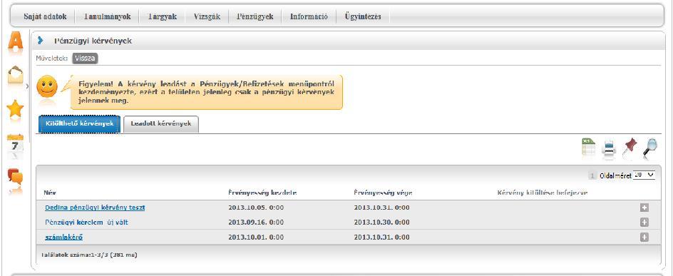 leadása opciót választva tudja elkezdeni a kérvény leadást. A lehetőségeknél a Kérvény leadása ra kattintva a program átirányítja az Ügyintézés/Kérvények felületre, ahol egy szűrt felület jelenik meg.