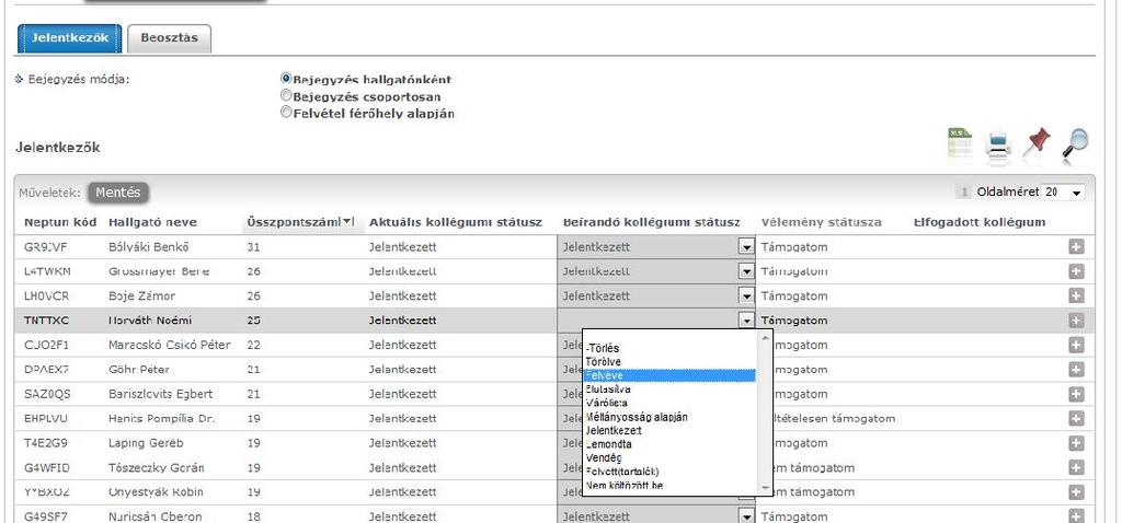 Bejegyzés hallgatónként Bejegyzés módja csoportosan: Státusz módosítás oszlopban jelölőnégyzetekben kijelölheti azokat, akiknek azonos értéket szeretne rögzíteni.