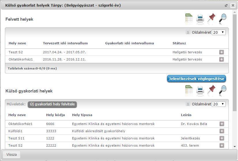 Amikor jelentkezik egy gyakorlati helyre, akkor a Jelentkezés/Bővebb gomb megnyomása után egy újabb előugró ablakban meg kell adnia egy idő intervallumot, amikor a gyakorlati helyen részt kíván venni