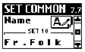 FR-7/FR-5 V Accordion Hangszínek editálása SET COMMON paraméterek 7.7 Name Ez a funkció lehet vé teszi a szett elnevezését (8 karakter).