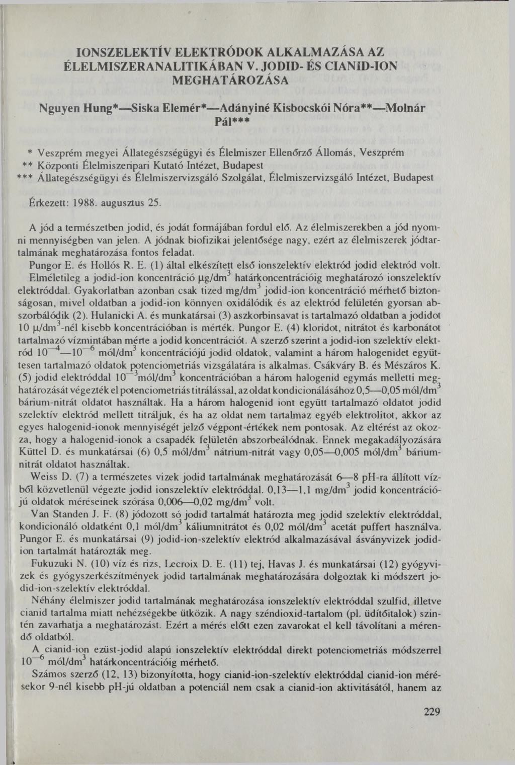 IONSZELEKTÍV ELEKTRÓDOK ALKALMAZÁSA AZ ÉLELMISZERANALITIKÁBAN V.