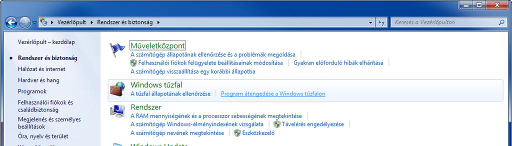 Felkészülés a használatra > Felkészülés dokumentum küldésére számítógépen lévő megosztott mappába A Windows tűzfal konfigurálása Engedélyezze a fájlok és