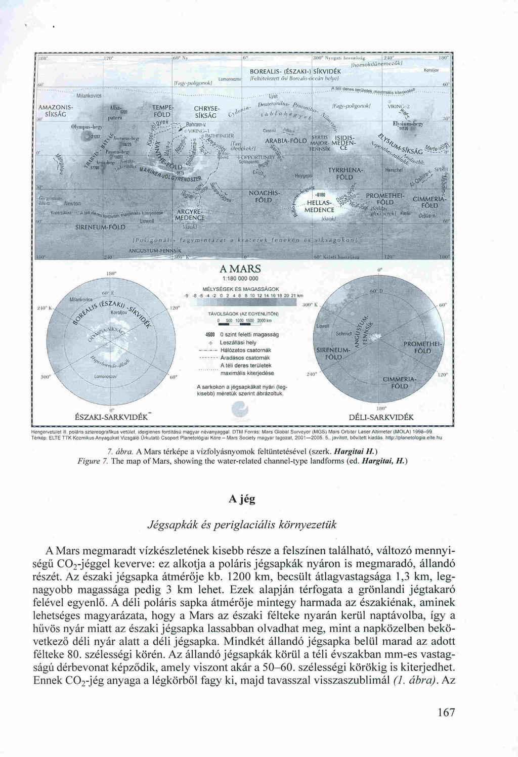 120~ '60~\y ;,00!'Iyng,~!; I>O~S7(I"ág 2Hl~ jhomokdul1 mezők} KoroljO\! ISO" 60' AMAZONIS- S[KSÁC ;10' Mllankovics ó VIKING-2 "'~~0!I~;1~~~;JY~gy.;'I.Q~. A MARS 1:180 OOO OOO ".