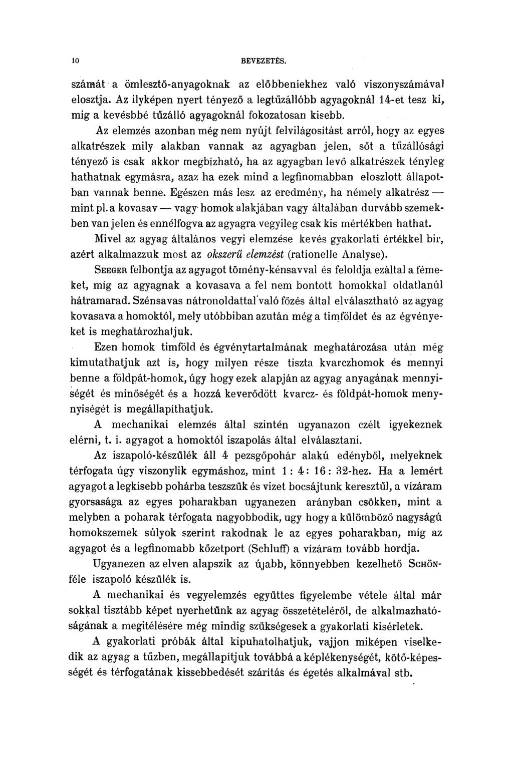 10 BEVEZETÉS. számát a ömlesztő-anyagoknak az előbbeniekhez való viszonyszámával elosztja.
