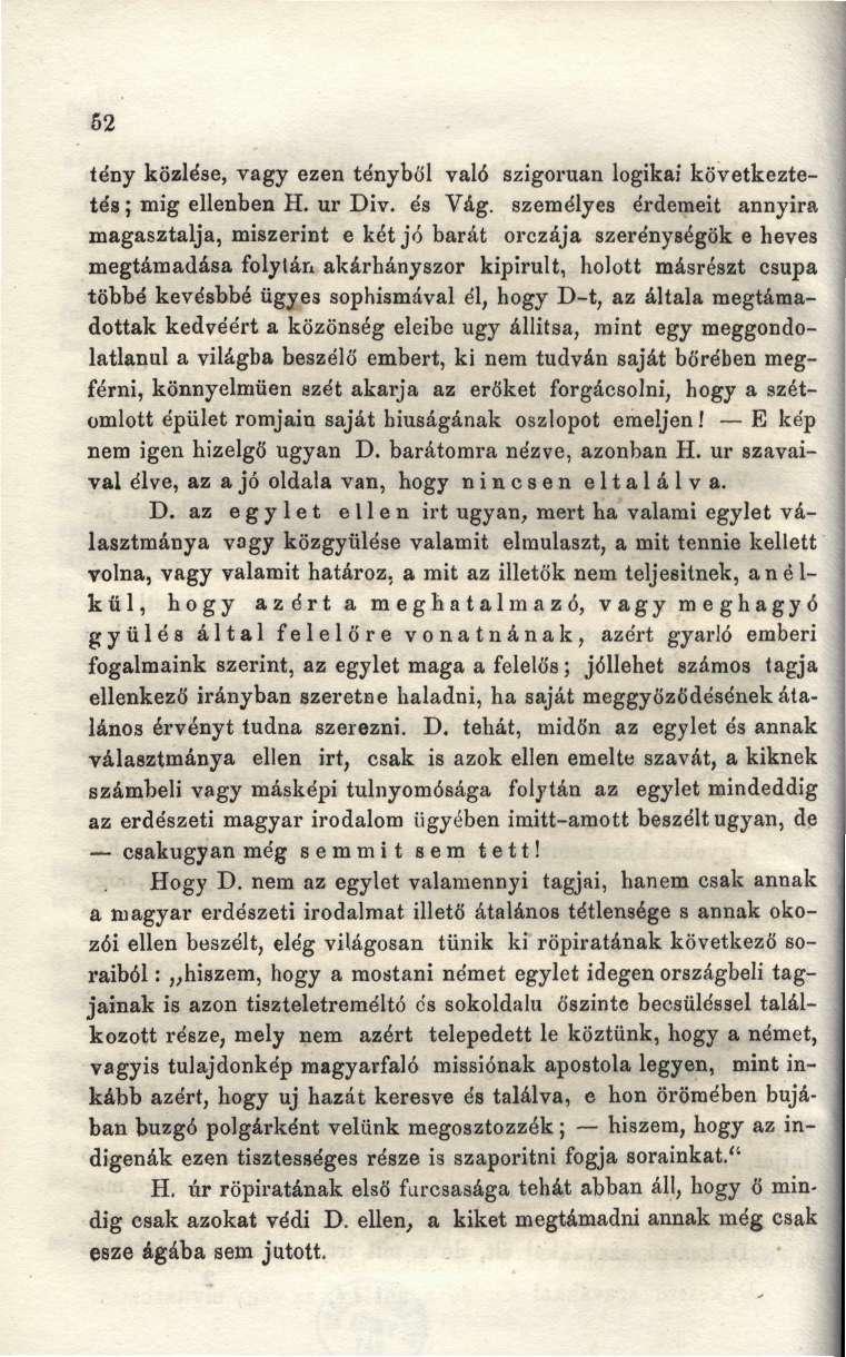 52 tény közlése, vagy ezen tényből való szigorúan logikai következtetés ; mig ellenben H. ur Div. és Vág.