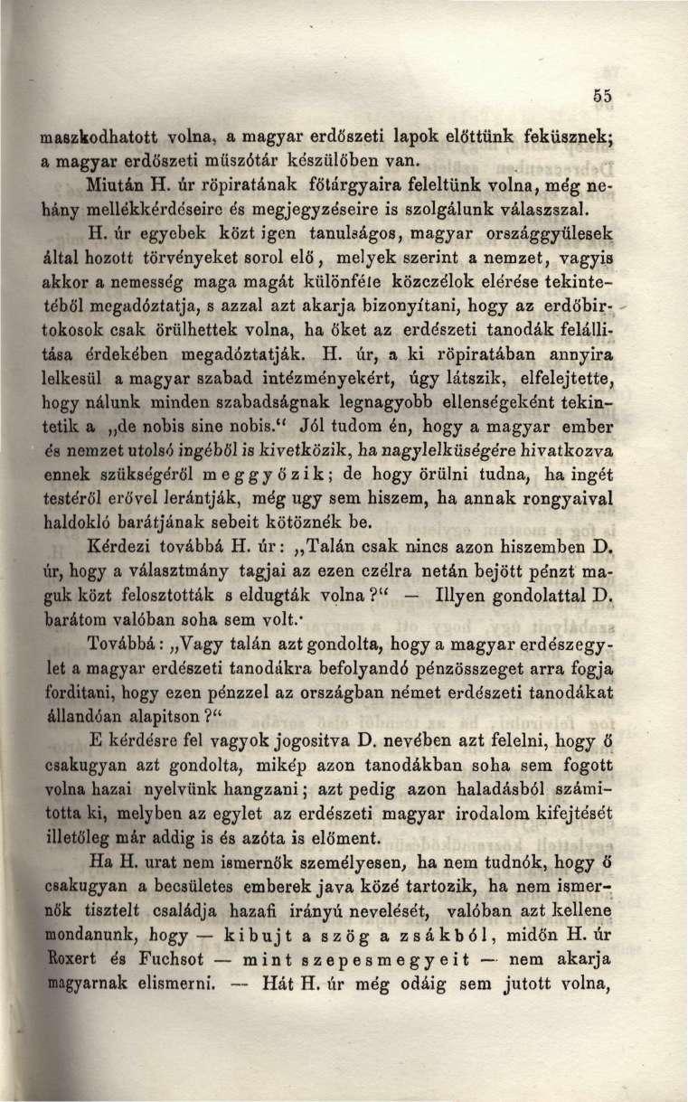 maszkodhatott volna, a magyar erdó'szeti lapok előttünk feküsznek; a magyar erdöszeti műszótár készülőben van. Miután H.