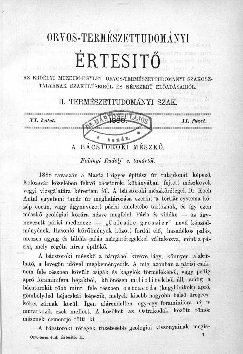 ORVOS-TERMÉSZETTUDOMÁNYI ÉRTESÍTŐ AZ ERDÉLYI MUZEUM-EGYLET ORVOS-TERMÉSZETTÜDOMÁNYI SZAKOSZ TÁLYÁNAK SZAKÜLÉSEIRÓL ÉS NÉPSZEBÜ ELŐADÁSAIRÓL. II. TERMÉSZETTUDOMÁNYI SZAK.