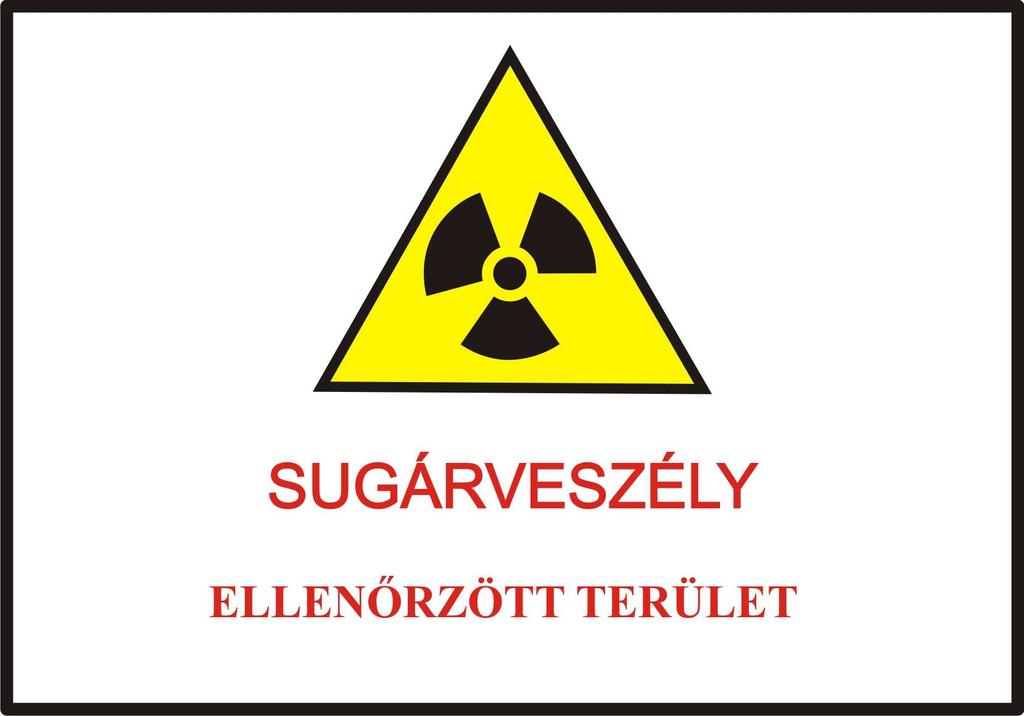 ábra: 4-es jelű felirat - A röntgenberendezés bekapcsolt állapotát a felvételező helyiségben, és annak bejárati ajtói fölött kívülről elhelyezett, sárga színű villogó lámpával jelezni kell.