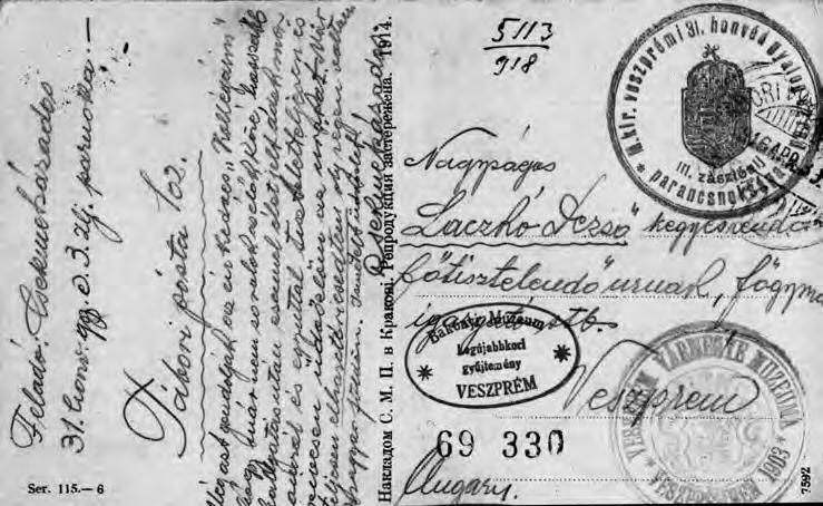 Rainer Pál Harmincegyes honvédek IV. rész Hivatásos tisztek Feladó: Csekme főhndg. 31. honv. gy.e. Tábori posta 102. Elmosódott alakulat körbélyegző koronás magyar középcímerrel, * M. KIR.