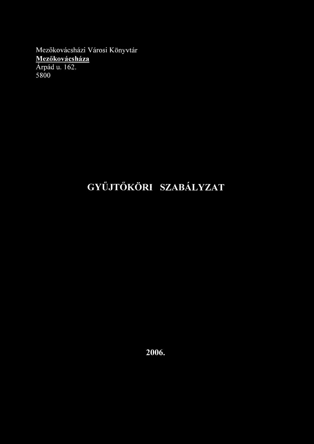 Mezőkovácsházi Városi Könyvtár Mezőkovácsháza