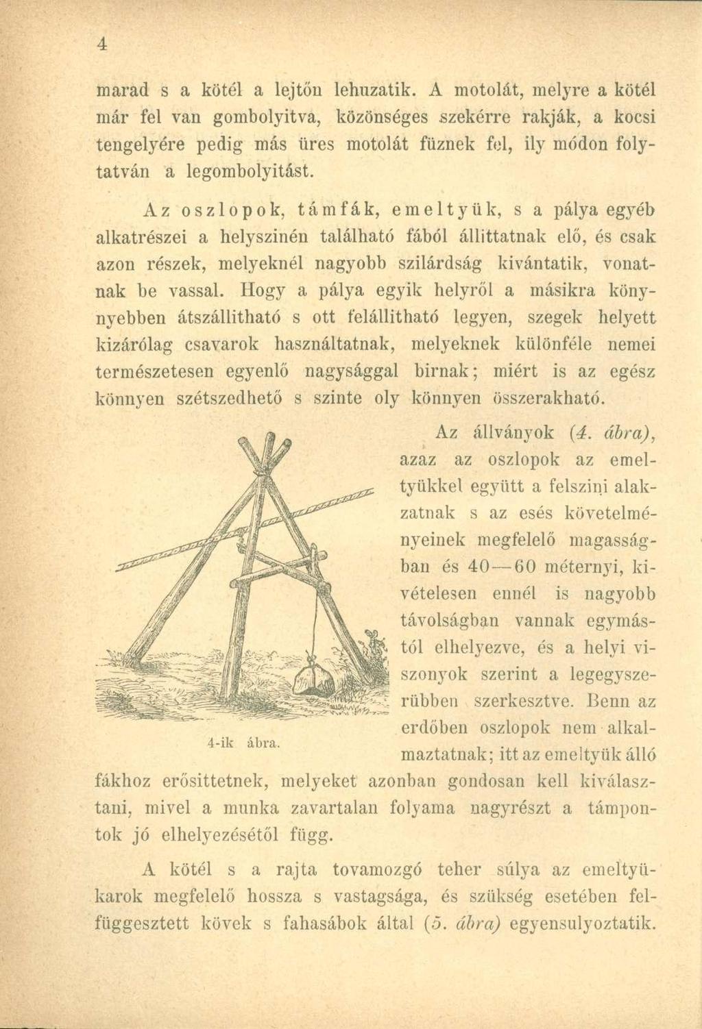 marad s a kötél a lejtőn lehuzatik.