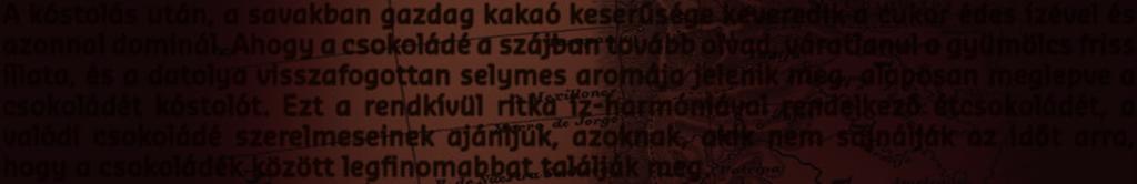 Belcolade Dark Uganda 80 Kakaófajta: Forastero Termőterület: