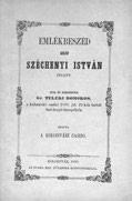 szám. Fűzve, kiadói papírkötésben. Körülvágatlan. 5.000,- 463. Grünwald Béla Az uj Magyarország. Gróf Széchenyi István. Budapest, 1890. Franklin. IV + 529 + [2] p.