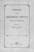 Fűzve, kiadói papírborítékban, megkímélt állapotban. 8.000,- 471. Gróf Széchenyi Istvánnal foglalkozó munkák gyűjteménye. Összesen 5 mű. 1. Éber Antal Mire tanít Széchenyi? Az ifjuság számára írta --.