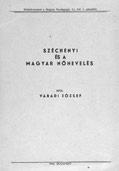 473. 473. Gróf Széchenyi Istvánnal foglalkozó munkák gyűjteménye. Összesen 8 mű. 1. Gárdonyi Albert Széchenyi István szerepe Budapest fővárossá fejlesztésében. Tanulmányok Budapest multájból IX.