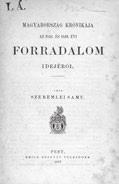 évfolyam 51. szám, 1848. aug. 30. Pest, 1848. Lukács L. és társa. 201-204 p. A radikális középnemesi balszárny orgánuma. Összesen 73 száma jelent meg, az 1848. júl. 1-szept. 27. közötti időszakban.