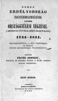 223. [Gaál László] Az erdélyi diaeták végzéseinek nyomdokai, a Compilata Constitutio után költ Articulusok kivonatja. Egybeszedte G. L. Kolozsvár, 1837. Tilsch és Fia. [4] + 266 + [4] p.