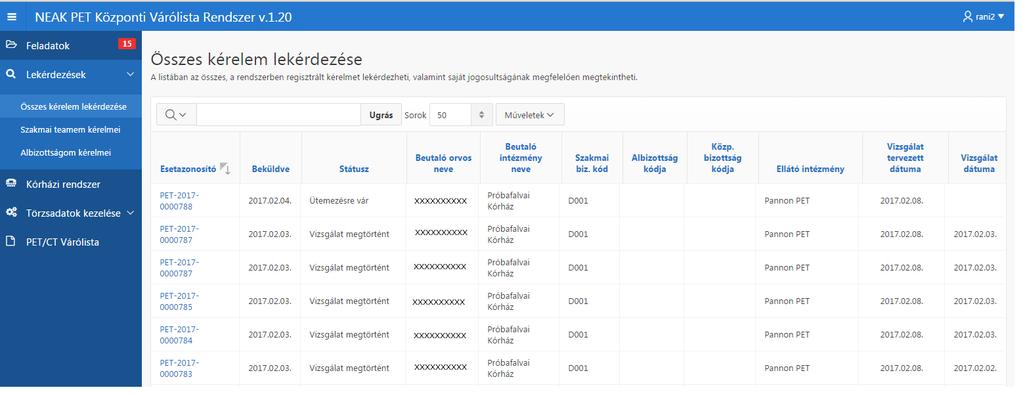 3.2 A FELHASZNÁLÓI FELÜLET A felhasználói felületen a rendszer alkalmazó számára számos feladat végrehajtásához támogatást biztosító rendszer funkciók érhetők el.