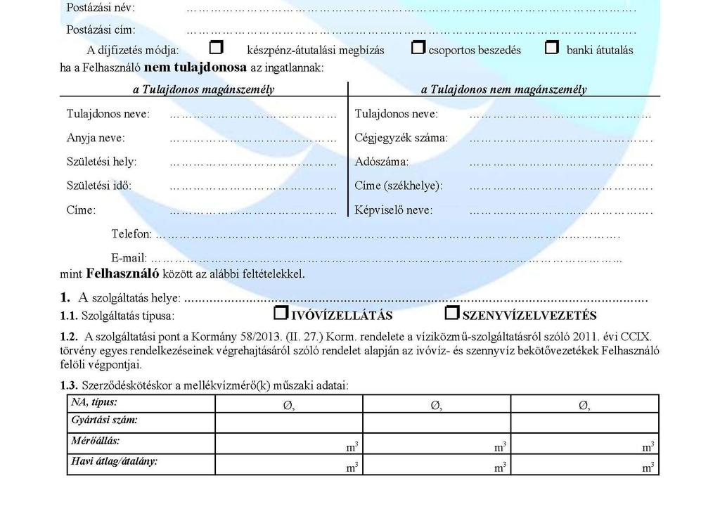 8-as számú melléklet Lakossági mellékvízmérővel